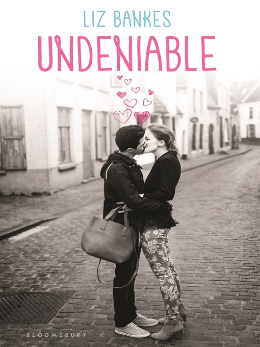 Title details for Undeniable by Liz Bankes - Wait list